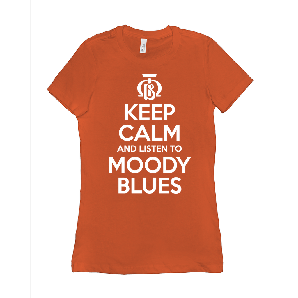 Keep Calm and Listen To Moody Blues Ladies Tee