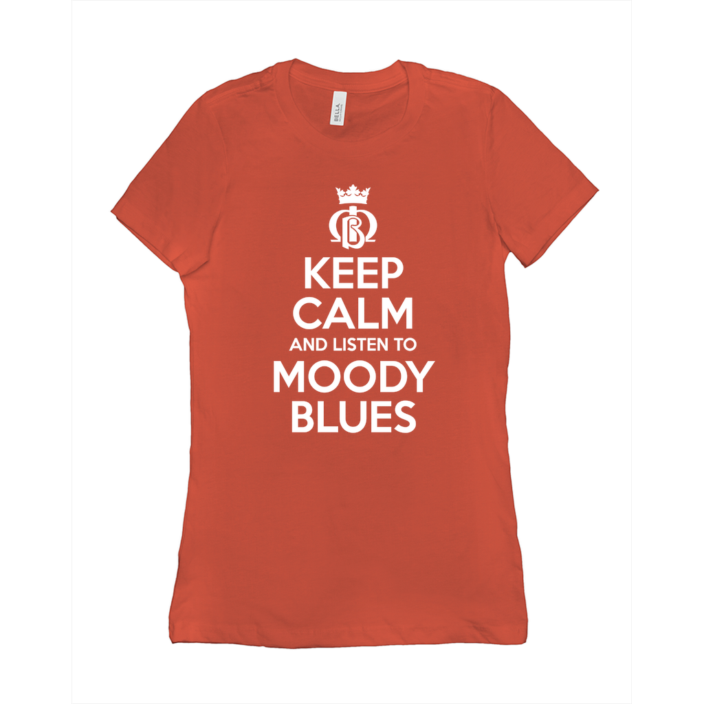 Keep Calm and Listen To Moody Blues Ladies Tee