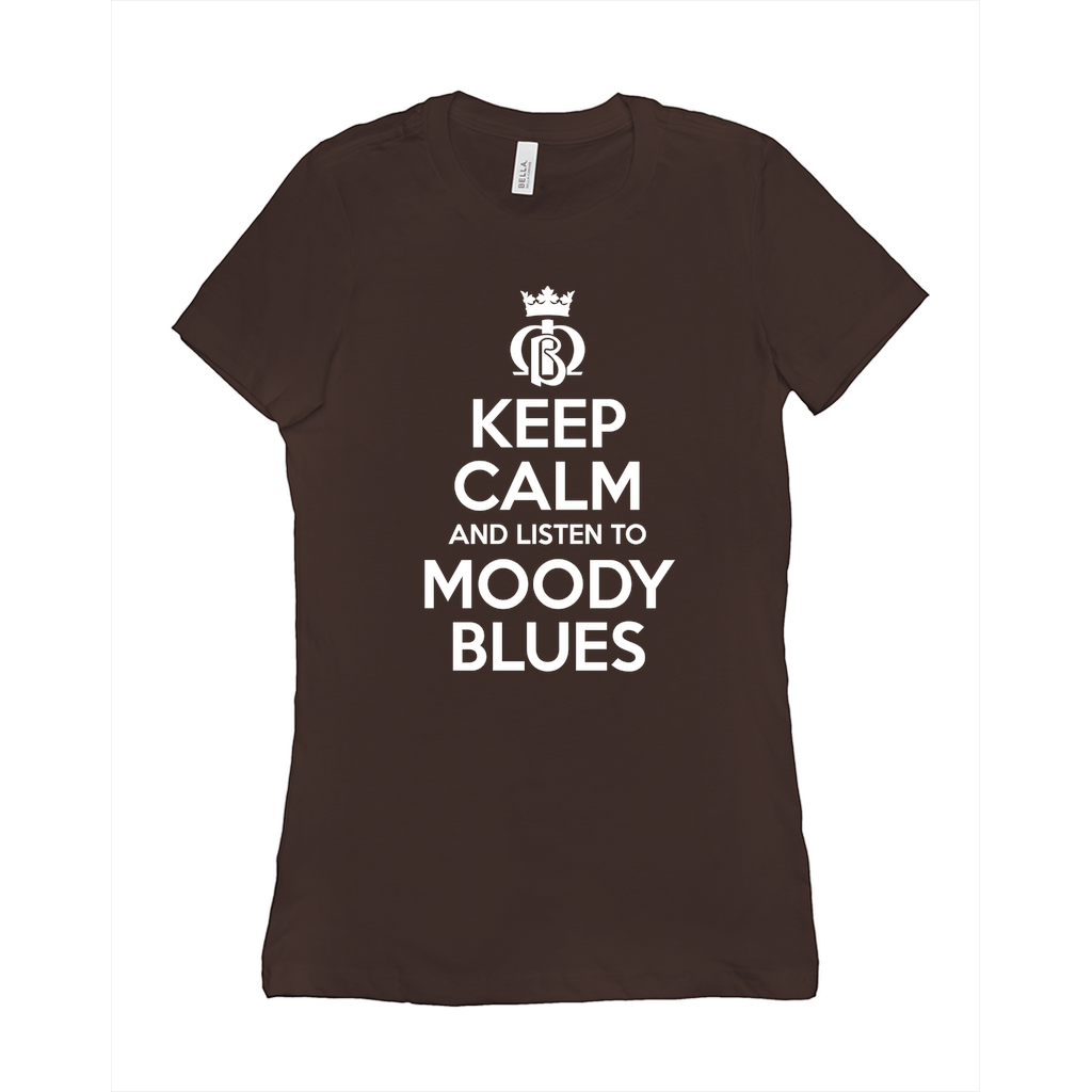 Keep Calm and Listen To Moody Blues Ladies Tee