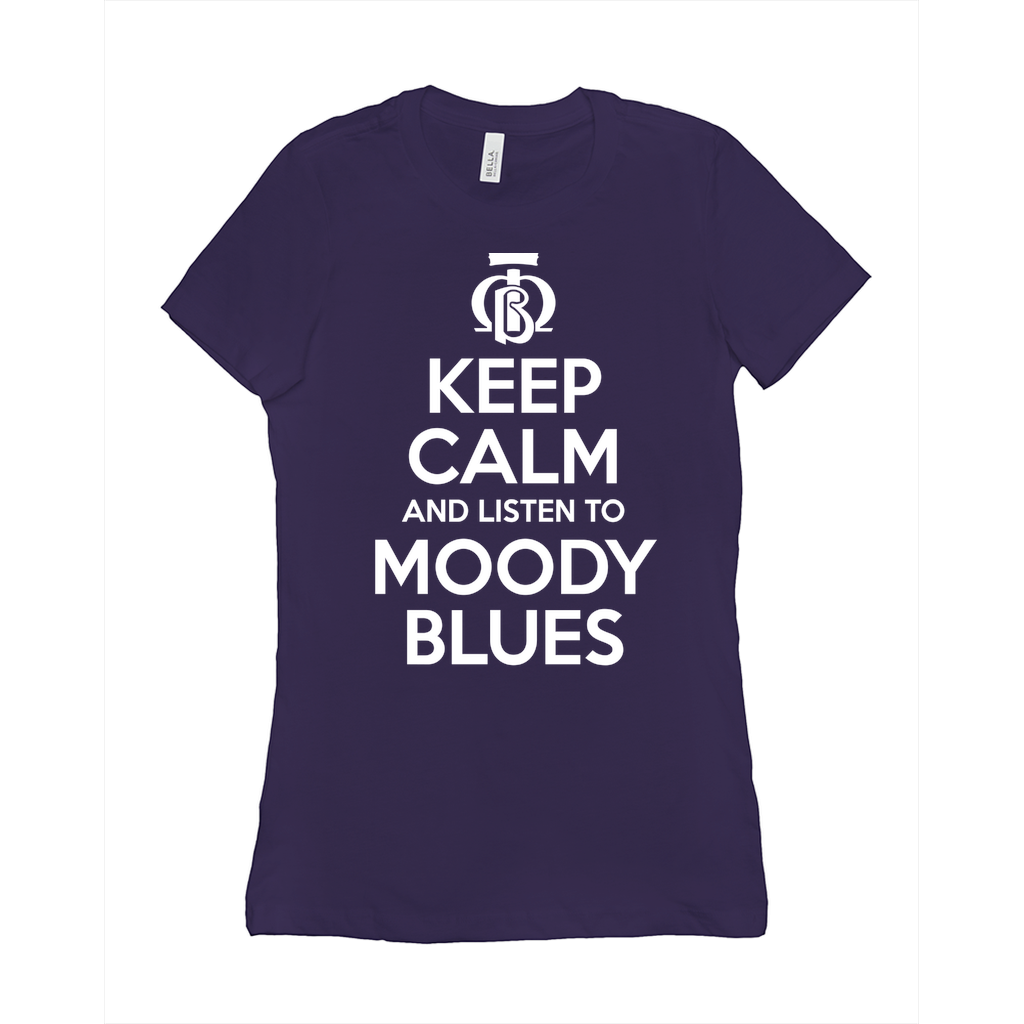 Keep Calm and Listen To Moody Blues Ladies Tee